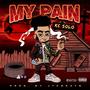 My Pain (Explicit)