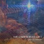 The Undeserved Gift