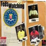 Feds Watching (feat. IceBerg Jake & Mista Mon) [Explicit]