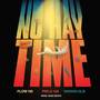 No Hay Time (Explicit)