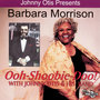 Johnny Otis Presents Barbara Morrison