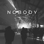 Nobody
