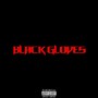 Black Gloves (feat. Ashtronomik) [Explicit]