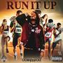 Run It Up (Explicit)