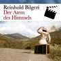 Der Atem Des Himmels - Die Filmmusik (Original Soundtrack)