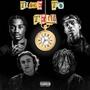 Time To Tell (feat. Capalot Polo, Tjay, Laroi & Trippie) [Explicit]