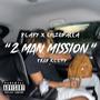 2 MAN MISSON (feat. Emzo Balla) [Explicit]