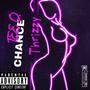 Chance (feat. Thrizzy) [Explicit]