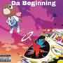 Da Beginning (Explicit)