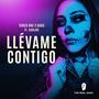 Llévame contigo (feat. Ganjhe)