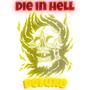 Die In Hell Deluxe