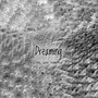 Dreaming (Explicit)