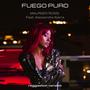 FUEGO PURO (feat. ALESSANDRA IBARRA)