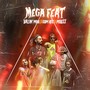 Mega Feat (Explicit)
