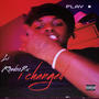 I Changed (Explicit)