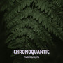 Chronoquantic