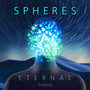 Spheres: Eternal