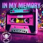 In My Memory (Explicit)