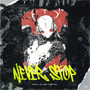 Never Stop (Explicit)