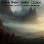 Tears Under Somber Clouds (feat. Christian Engerman)