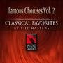 Famous Choruses Vol. 2