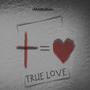 True Love (Explicit)