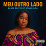 MEU OUTRO LADO (Explicit)