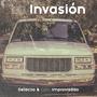 La Invasíon (Explicit)