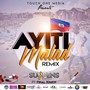 Ayiti Malad (Remix)