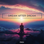 Dream After Dream