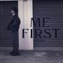 Me First (Explicit)