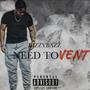 Need To Vent (Explicit)