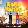 ROHO YANGU (feat. Enock Bella)