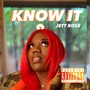 Know It! (Explicit)