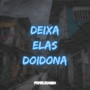 Deixa Elas Doidona (Explicit)