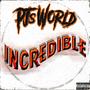 Incredible (Explicit)