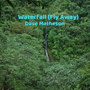 Waterfall (Fly Away)