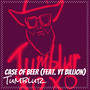 Case of Beer (Explicit)