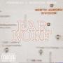 Far Norf (feat. Juancho #3) [Explicit]