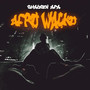 Afro Wacko (Explicit)