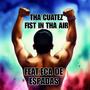 Fist In Tha Air (feat. ECA DE ESPADAS)