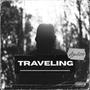 Travellin' (Explicit)