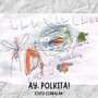 Ay, Polkita! (feat. Fredy Benítez & Paula Rodríguez)