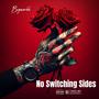 No Switching Sides (feat. corykill & DARRIUS) [Explicit]