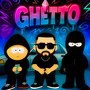 GHETTO