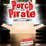 Porch Pirate (Original Motion Picture Soundtrack)