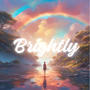 Brightly (Explicit)