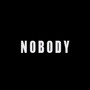 Nobody (Explicit)