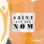 Saint est son nom