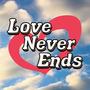 Love Never Ends